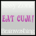 get brain washed to eat cum